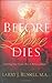 Before Love Dies: Getting Your Needs Met in Relationships