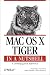 Mac OS X Tiger in a Nutshell: A Desktop Quick Reference (In a Nutshell (O