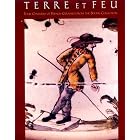 Terre Et Feu: Four Centuries of French Ceramics from the Boone Collection by Marylou Boone