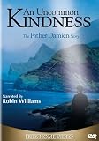 The Father Damien Story - An Uncommon Kindness