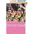 The Rough Guide to Switzerland, 1st Edition (Rough Guide Travel Guides) by Matthew Teller