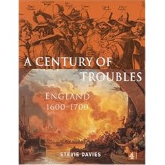 A Century of Troubles: England 1600-1700