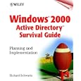 Windows 2000(r) Active Directory Survival Guide: Planning and Implementation