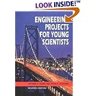 Click here to buy Engineering Projects for Young Scientists by  Richard Craig Adams and Peter H. Goodwin.
