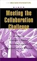 Meeting the Collaboration Challenge: Developing Strategic Alliances Between Nonprofit Organizations and Businesses [VHS]