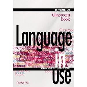 Language in Use Intermediate Classroom book (Language in Use)