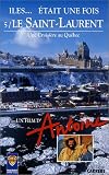 Revue Warner Home Vidéo  / Îles... était une fois - Vol.5 : Le Saint-Laurent