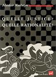 Quelle justice ? Quelle rationalité ?
