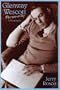Glenway Wescott Personally:  A Biography