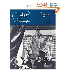 【クリックでお店のこの商品のページへ】Art and Cartography: Six Historical Essays (Kenneth Nebenzahl, Jr, Lectures in the History of Cartography): David Woodward: 洋書
