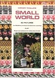 Small World - 50 Pictures for 12 & 24 Stitch Punchcard & Electronic Machines Plus 18 Garment Patterns for Teddy Bears & Dolls