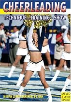 Cheerleading: Technique - Training - Show