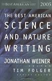 Buy : The Best American Science & Nature Writing 2005 (Best American)