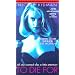 To Die for [VHS]
