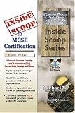 InsideScoop to MCP/MCSE Certification: Microsoft Internet Security and Acceleration (ISA) Server 2000, Enterprise Edition Exam 70-227 (with BFQ CD-ROM Exam) (InsideScoop)