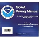 NOAA Diving Manual, Fourth Edition by James T. Joiner