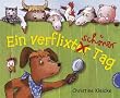 Ein verflixt sch�ner Tag