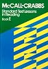 McCall Crabbs Standard Test: Lessons in Reading Book E