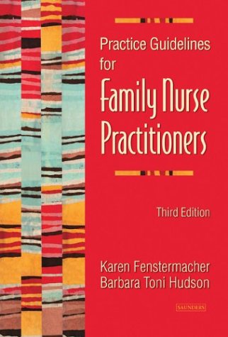 practice guidelines for family nurse practitioners 3e