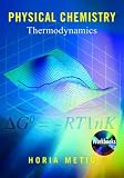 Physical Chemistry: Thermodynamics