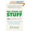 Story of Stuff, The: How Our Obsession with Stuff is Trashing the Planet, Our Communities & Our Health-and a Vision for Change