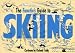 Book Fanatic's Guide to Skiing