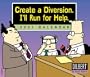 Dilbert Create a Diversion, I'll Run for Help 2001 Calendar