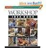 Workshop Idea Book (Taunton Woodworking)