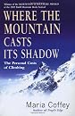 Where the Mountain Casts Its Shadow