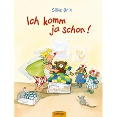 Ich komm ja schon!