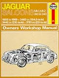 Jaguar Mk.1 and 2, 240 & 340 Owner's Workshop Manual (Classic Reprint Series: Owner's Workshop Manual)