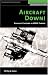 Books : Aircraft Down!: Evading Capture in WWII Europe (Potomac Books' History of War series)