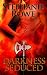 Darkness Seduced (Primal Heat Trilogy #2) (Order of the Blade)
