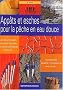 App�ts et esches pour la p�che en eau douce