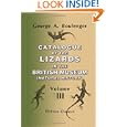 Catalogue of the Lizards in the British Museum (Natural History): Volume 3: Lacertid�, Gerrhosaurid�, Scincid�, Anelytropid�, Dibamid�, Cham�leontid�