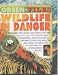 Wildlife in Danger (Green Files)