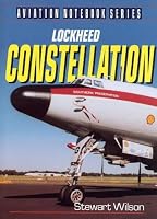 Lockheed Constellation (Aviation Notebook Series)