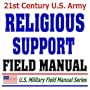 21st Century U.S. Army Religious Support Field Manual (FM 16-1) - Chaplain, Worship, Pastoral Care, Funerals, Memorials