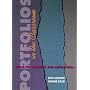 Portfolios in the Classroom: Tools for Learning and Instruction