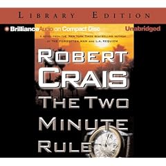 The Two Minute Rule by Robert Crais and Christopher Graybill