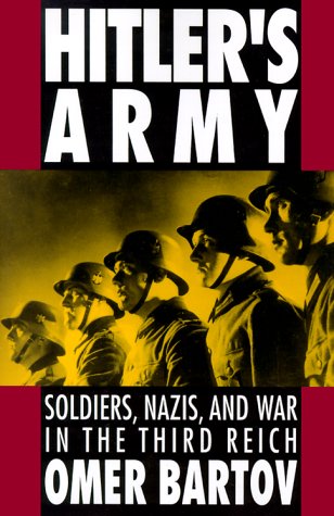City Travel Guides Discounted  Books : Hitler's Army: Soldiers, Nazis and War in the Third Reich