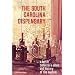 The South Carolina Dispensary: A Bottle Collector's Atlas & History of the System