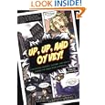 Up, Up, and Oy Vey!: How Jewish History, Culture, and Values Shaped the Comic Book Superhero by  Simcha Weinstein