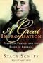 A Great Improvisation: Franklin, France, and the Birth of America