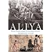Aliya: Three Generations of American-Jewish Immigration to Israel