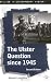 The Ulster Question since 1945