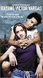 Raising Victor Vargas [VHS] [Import]