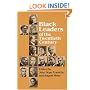 Black Leaders of the Twentieth Century (Blacks in the New World)
