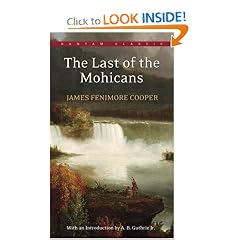 The Last of the Mohicans (Bantam Classics)