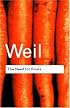 The Need for Roots: Prelude to a Declaration of Duties Towards Mankind (Routledge Classics)
